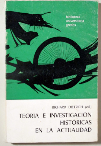 TEORÍA E INVESTIGACIÓN HISTÓRICAS EN LA ACTUALIDAD - Madrid 1966