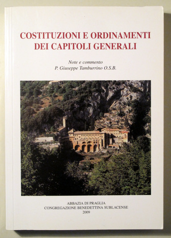 COSTITUZIONI E ORDINAMENTI DEI CAPITOLI GENERALI - Italia 2009
