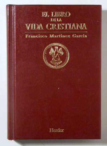 EL LIBRO DE LA VIDA CRISTIANA - Barcelona 1996