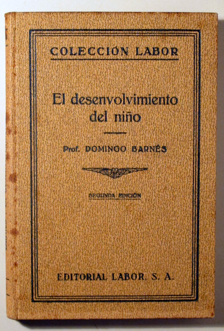EL DESENVOLVIMIENTO DEL NIÑO - Buenos Aires 1933