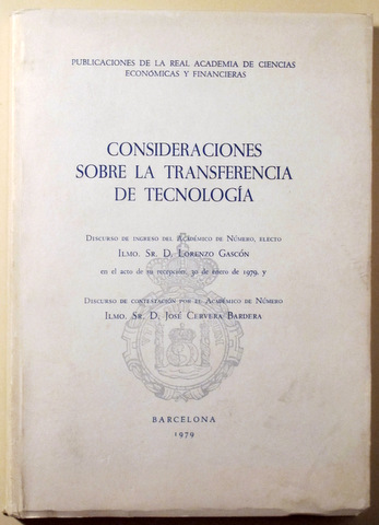 CONSIDERACIONES SOBRE LA TRANSFERENCIA DE TECNOLOGÍA - Barcelona 1979