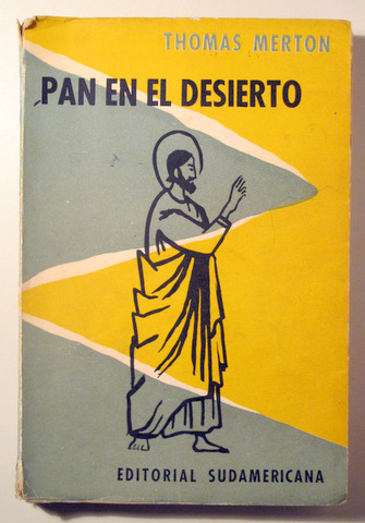 PAN EN EL DESIERTO - Buenos aires 1955 - Ilustrado