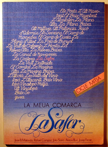 LA MEUA COMARCA. LA SAFOR - València 1984 - Il·lustrat