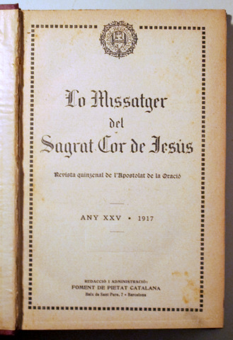 LO MISSATGER DEL SAGRAT COR DE JESÚS. ANY XXV. ANY 1917 (Complet) - Barcelona 1917