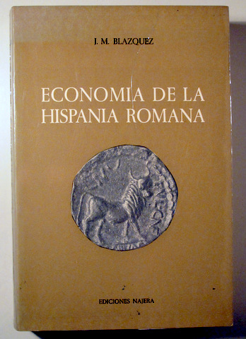 ECONOMIA DE LA HISPANIA ROMANA - Bilbao 1978