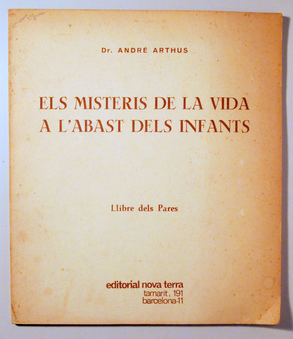 ELS MISTERIS DE LA VIDA A L'ABAST DELS INFANTS - Barcelona 1968