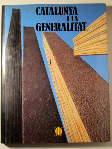 CATALUNYA I LA GENERALITAT - Barcelona 1983 - Il·lustrat