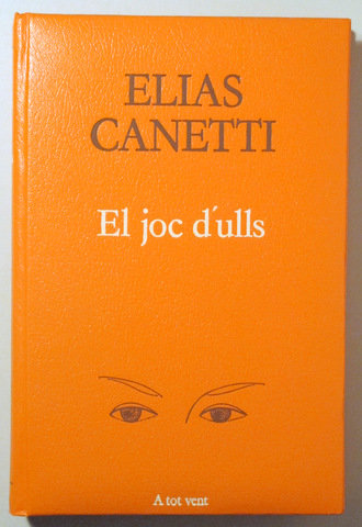 EL JOC D'ULLS Biografia 1931-1937 - Barcelona 1990