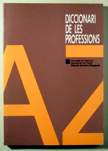 DICCIONARI DE LES PROFESSIONS - Barcelona 1989