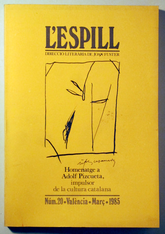 L'ESPILL. Revista dirigida per Joan Fuster. Nº 20 - València 1985