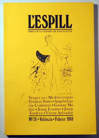 L'ESPILL. Revista dirigida per Joan Fuster. Nº 26 - València 1988