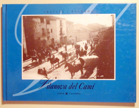 VILANOVA DEL CAMÍ - Barcelona 1996 - Molt il·lustrat
