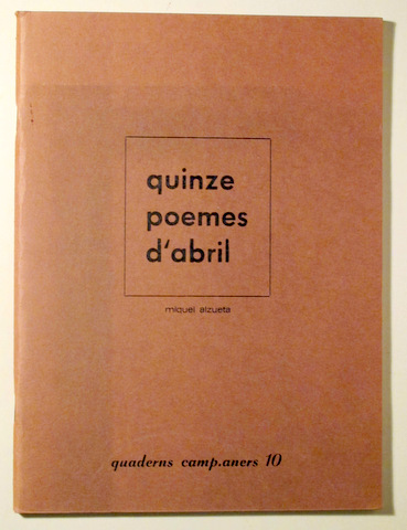 QUINZE POEMES D'ABRIL - Mallorca 1982 - Dedicat