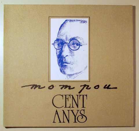 MOMPOU. CENT ANYS - Barcelona 1988 - Il·lustrat