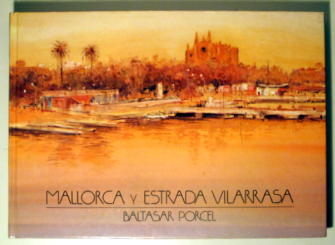 MALLORCA I ESTRADA VILARRASA - Sabadell 1983 - Il·lustrat - Dedicat