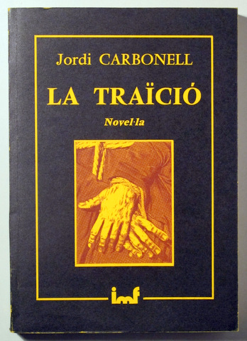 LA TRAÏCIÓ. Novel·la - Sant Esteve 1980