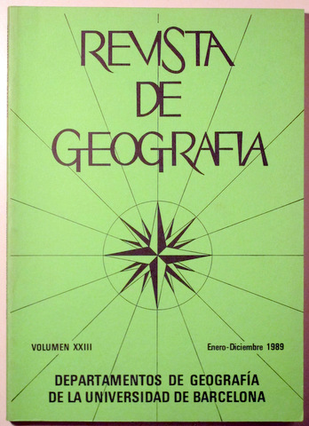 REVISTA DE GEOGRAFIA. Volúmen XXIII - Barcelona 1989