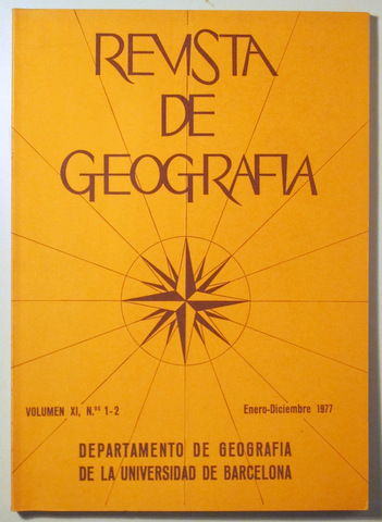 REVISTA DE GEOGRAFIA. Volúmen XI, Nº 1-2 - Barcelona 1977