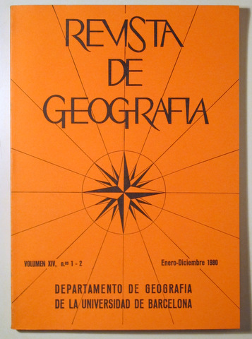 REVISTA DE GEOGRAFIA. Volúmen XIV, Nº 1-2 - Barcelona 1980