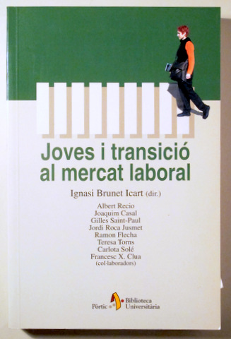 JOVES I TRANSICIÓ AL MERCAT LABORAL - Barcelona 2001