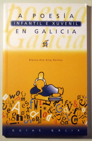 A POESÍA INFANTIL E XUVENIL EN GALICIA - Santiago 2000 - Ilustrado