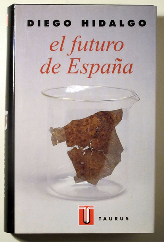 EL FUTURO DE ESPAÑA -  Madrid 1996