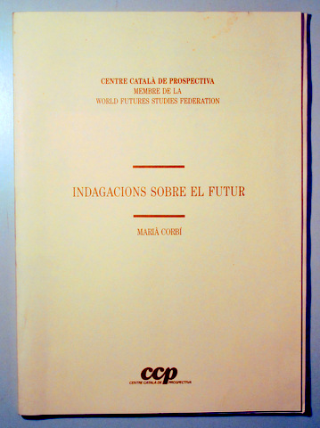 INDAGACIONS SOBRE EL FUTUR - Barcelona 1991