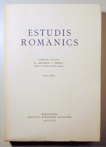 ESTUDIS ROMÀNICS. Vol. XVII - Barcelona 1980
