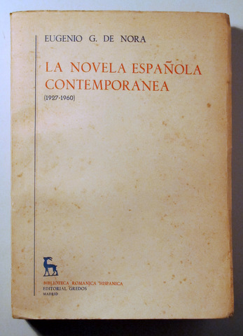 LA NOVELA ESPAÑOLA CONTEMPORÁNEA (1927-1960) - Madrid 1958