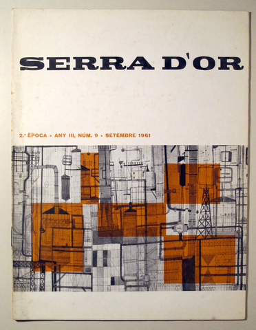 SERRA D'OR. Any III. Núm. 9. Setembre 1961 - Il·lustrat