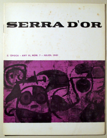 SERRA D'OR. Any III. Núm. 7. Juliol 1961 - Il·lustrat