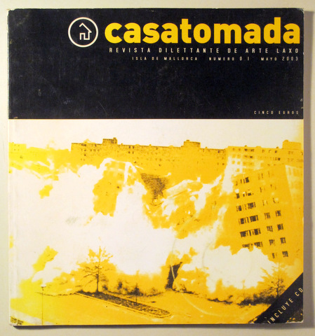 CASATOMADA. Número 1. Mayo 2003 - Palma de Mallorca 2003 - Ilustrado - CD