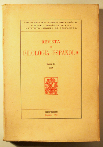REVISTA DE FILOLOGÍA ESPAÑOLA. Tomo III 1916  Reimpresión - Madrid 1966