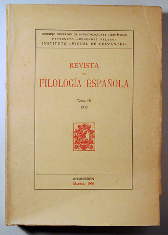 REVISTA DE FILOLOGÍA ESPAÑOLA. Tomo IV 1917  Reimpresión - Madrid 1966