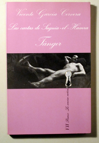 LAS CARTAS DE SAGUIA-EL-HAMRA. TÁNGER - Barcelona 1985 - 1ª edición