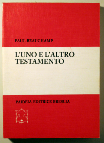 L'UNO E L'ALTRO TESTAMENTO. Saggio di lettura - Brescia 1985 - Libro en italiano