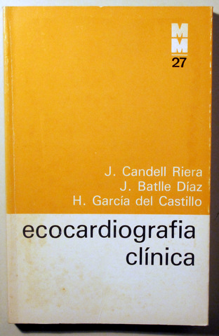 ECOCARDIOGRAFIA CLÍNICA - Barcelona 1983