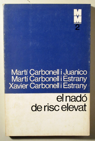 EL NADÓ DE RISC ELEVAT - Barcelona 1970