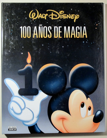 100 AÑOS DE MAGIA - Madrid 2001 - Muy ilustrado