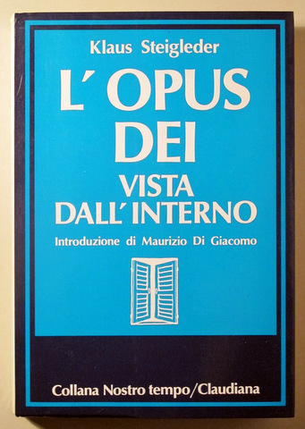 L'OPUS DEI VISTA DALL'INTERNO - Torino 1986 - Libro en italiano
