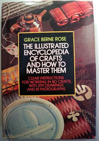 THE ILLUSTRATED ENCYCLOPEDIA OF CRAFTS AND HOW TO MASTER THEM - New York 1978 - Muy ilustrado
