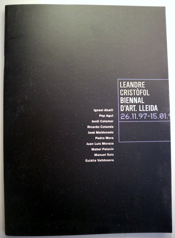 BIENNAL D'ART LEANDRE CRISTÒFOL. LLEIDA - Lleida 1997 - Il·lustrat