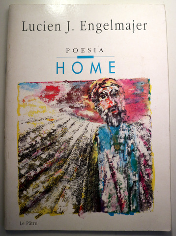 POESIA  HOME - Beaumont-de-Lomagne 1984 - Il·lustrat - Llibre en català i castellà