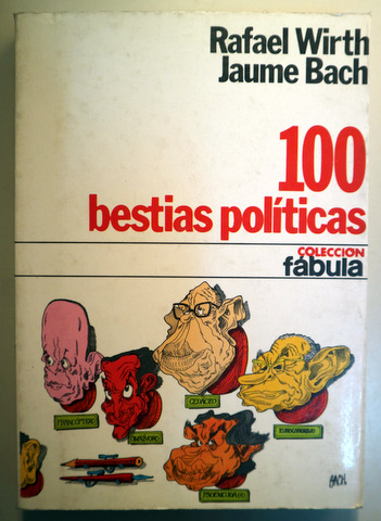 100 BESTIAS POLÍTICAS Barcelona 1977