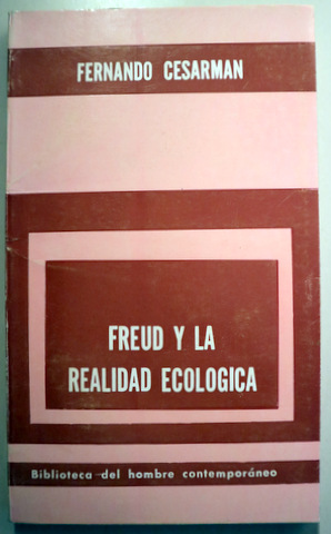 FREUD Y LA REALIDAD ECOLÓGICA - Buenos Aires 1974