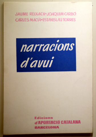 NARRACIONS D'AVUI - Barcelona 1965