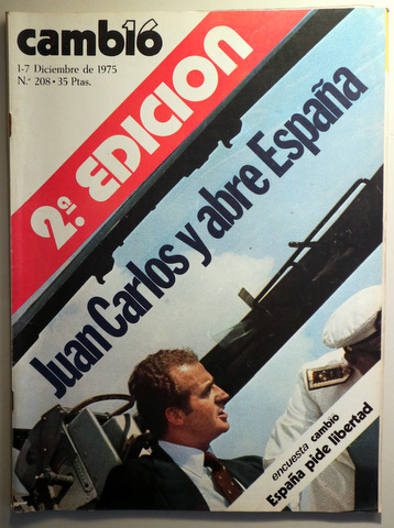 CAMBIO 16. Nº 208. JUAN CARLOS Y ABRE ESPAÑA - Madrid 1975 - Muy ilustrada