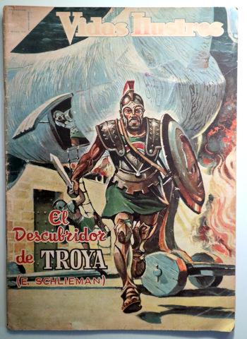 ENRIQUE SCHLIEMANN. EL DESCUBRIDOR DE TROYA - Madrid 1957 - Muy ilustrado