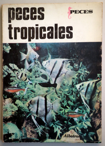 PECES TROPICALES y el novicio - Buenos Aires 1970 - Ilustrado