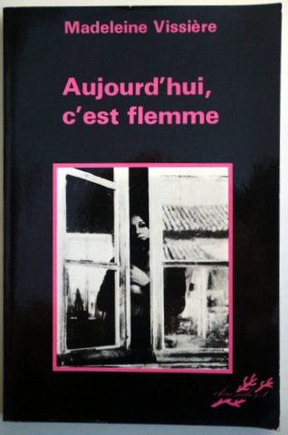 AUJOURD'HUI C'EST FLEMME - Paris 1984
